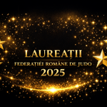 LAUREAȚII FEDERAȚIEI ROMÂNE DE JUDO – ANUL SPORTIV 2025